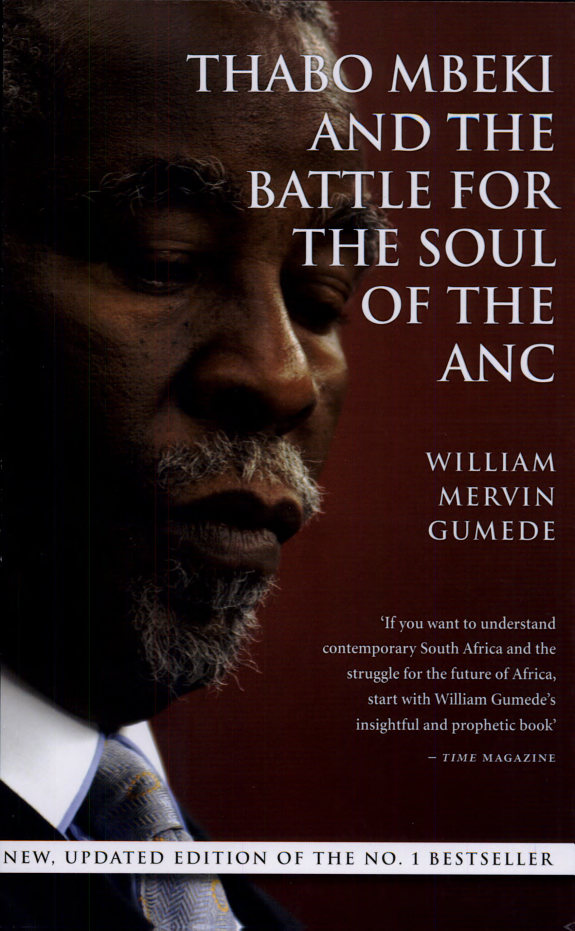 Book: Thabo Mbeki and the Battle for the Soul of the ANC by William ...