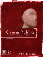 Criminal Profiling by: Brent E. Turvey ISBN10: 0080569358