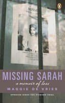 Missing Sarah by: Maggie De Vries ISBN10: 0143170449