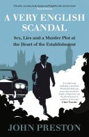 A Very English Scandal by: John Preston ISBN10: 0241973759