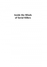 Inside the Minds of Serial Killers by: Katherine M. Ramsland ISBN10: 0275990990