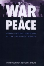 From War to Peace by: Paul Kennedy ISBN10: 0300080107