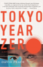 Tokyo Year Zero by: David Peace ISBN10: 0307276503