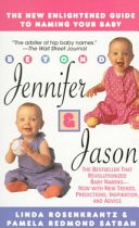 Beyond Jennifer & Jason by: Linda Rosenkrantz ISBN10: 0312954441