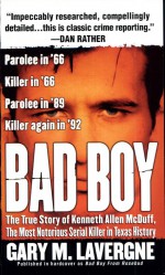 Bad Boy by: Gary M. Lavergne ISBN10: 0312981252