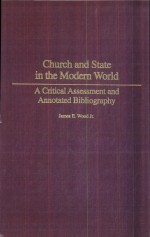 Church and State in the Modern World by: James Edward Wood ISBN10: 0313256047