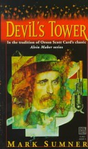 Devil's Tower by: Mark Sumner ISBN10: 034540209x