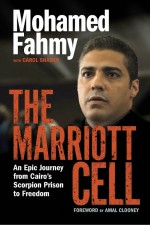 The Marriott Cell by: Mohamed Fahmy ISBN10: 0345816374
