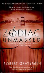 Zodiac Unmasked by: Robert Graysmith ISBN10: 0425212734