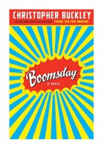 Boomsday by: Christopher Buckley ISBN10: 0446194948