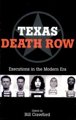 Texas Death Row by: Bill Crawford ISBN10: 0452289300