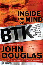 Inside the Mind of BTK by: John Douglas ISBN10: 0470437685