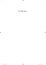 Sex Offenders by: Arjan A. J. Blokland ISBN10: 0470975466
