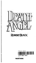 Death Angel by: Robert Black ISBN10: 0517008351