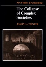 The Collapse of Complex Societies by: Joseph Tainter ISBN10: 052138673x
