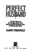 Perfect husband by: Gary Provost ISBN10: 0671724940