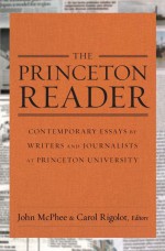 The Princeton Reader by: John McPhee ISBN10: 0691143080