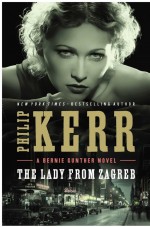 The Lady from Zagreb by: Philip Kerr ISBN10: 0698142896