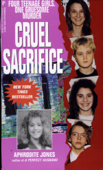 Cruel Sacrifice by: Aphrodite Jones ISBN10: 0786010630