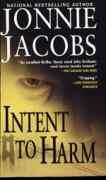 Intent to Harm by: Jonnie Jacobs ISBN10: 0786016183