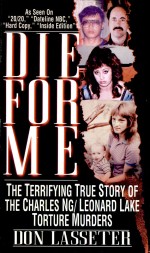 Die For Me by: Don Lasseter ISBN10: 0786019263