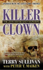 Killer Clown by: Terry Sullivan ISBN10: 0786033266