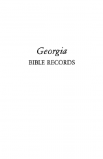 Georgia Bible Records by: Jeannette Holland Austin ISBN10: 0806311258