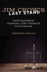 Jim Crow's Last Stand by: Thomas Aiello ISBN10: 0807159018