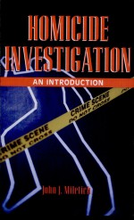 Homicide Investigation by: John J. Miletich ISBN10: 081084625x