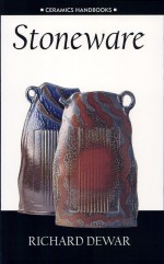 Stoneware by: Richard Dewar ISBN10: 081221837x