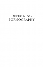 Defending Pornography by: Nadine Strossen ISBN10: 0814781497