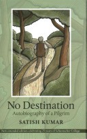 No Destination by: Satish Kumar ISBN10: 0857842617