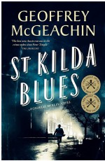 St Kilda Blues by: Geoffrey McGeachin ISBN10: 0857972286