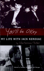 You'll Be Okay by: Edie Kerouac-Parker ISBN10: 0872864642