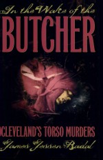 In the Wake of the Butcher by: James Jessen Badal ISBN10: 0873386892