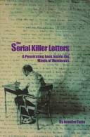 The Serial Killer Letters by: Jennifer Furio ISBN10: 091478384x
