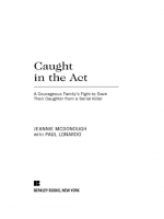 Caught in the Act by: Jeannie McDonough ISBN10: 1101189207