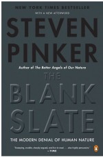 The Blank Slate by: Steven Pinker ISBN10: 1101200324