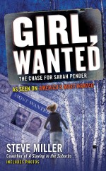 Girl, Wanted by: Steve Miller ISBN10: 1101528877