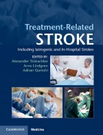 Treatment-Related Stroke by: Alexander Tsiskaridze ISBN10: 1107037433