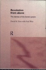 Revolution From Above by: David Kotz ISBN10: 1135104352