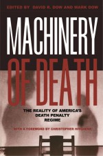 Machinery of Death by: David R. Dow ISBN10: 1135326320