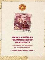 Marx and Engels's "German ideology" Manuscripts by: T. Carver ISBN10: 1137485450