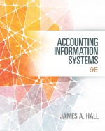 Accounting Information Systems by: James A. Hall ISBN10: 1305465113