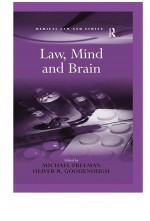 Law, Mind and Brain by: Michael Freeman ISBN10: 1317107438