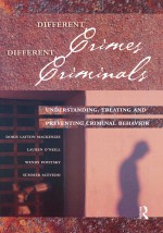 Different Crimes, Different Criminals by: Doris Layton MacKenzie ISBN10: 1317522826
