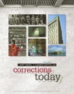 Corrections Today by: Larry J. Siegel ISBN10: 1337514853