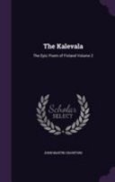 The Kalevala by: John Martin Crawford ISBN10: 1356038883