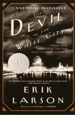 The Devil in the White City by: Erik Larson ISBN10: 1400076315