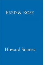 Fred And Rose by: Howard Sounes ISBN10: 1405512172